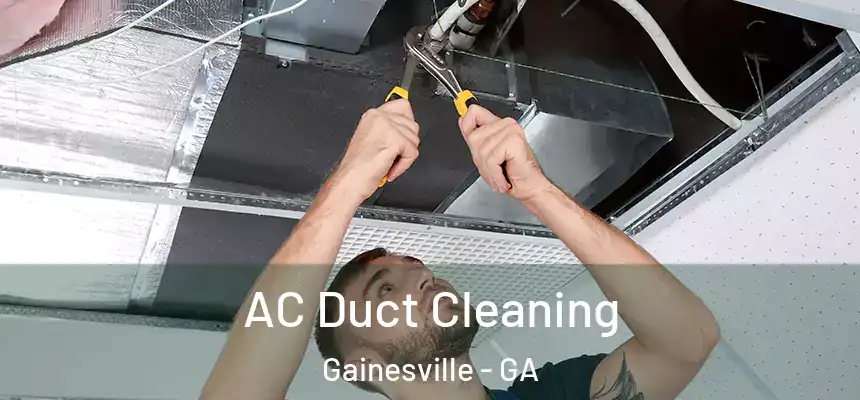  AC Duct Cleaning Gainesville - GA